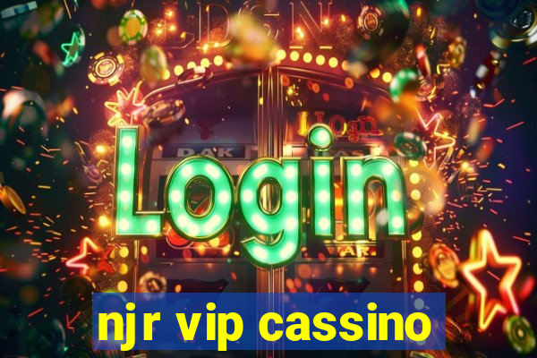 njr vip cassino